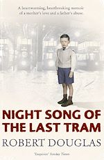 Télécharger cet ebook : Night Song of the Last Tram: A Glasgow Childhood