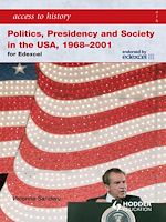 Télécharger cet ebook : Access to History: Politics, Presidency and Society in the USA 1968-2001 (Edexcel)