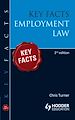 Téléchargez le livre numérique:  Key Facts: Employment Law [Third Edition]