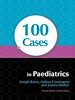 Téléchargez le livre numérique:  100 Cases in Paediatrics