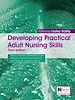 Téléchargez le livre numérique:  Developing Practical Adult Nursing Skills [Third Edition]