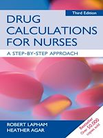 Télécharger cet ebook : Drug Calculations for Nurses: A Step-by-Step Approach 3rd Edition