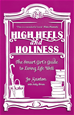 Téléchargez le livre numérique:  High Heels and Holiness