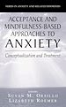 Téléchargez le livre numérique:  Acceptance and Mindfulness-Based Approaches to Anxiety