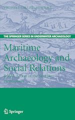 Télécharger cet ebook : Maritime Archaeology and Social Relations