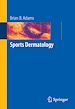 Téléchargez le livre numérique:  Sports Dermatology