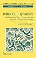 Téléchargez le livre numérique:  Killer Cell Dynamics
