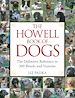Téléchargez le livre numérique:  The Howell Book of Dogs: The Definitive Reference to 300 Breeds and Varieties