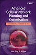 Téléchargez le livre numérique:  Advanced Cellular Network Planning and Optimisation: 2G/2.5G/3G...Evolution to 4G
