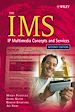 Téléchargez le livre numérique:  The IMS: IP Multimedia Concepts and Services