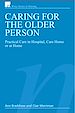 Téléchargez le livre numérique:  Caring for the Older Person: Practical Care in Hospital, Care Home or at Home