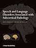 Téléchargez le livre numérique:  Speech and Language Disorders Associated with Subcortical Pathology