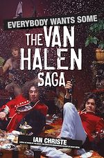 Télécharger cet ebook : Everybody Wants Some: The Van Halen saga