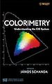 Téléchargez le livre numérique:  Colorimetry: Understanding the CIE System