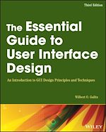 Télécharger cet ebook : The Essential Guide to User Interface Design: An Introduction to GUI Design Principles and Techniques