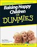 Téléchargez le livre numérique:  Raising Happy Children For Dummies®