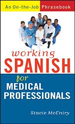 Télécharger cet ebook : Working Spanish for Medical Professionals