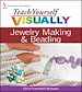 Téléchargez le livre numérique:  Teach Yourself VISUALLY® Jewelry Making &amp; Beading