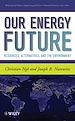 Téléchargez le livre numérique:  Our Energy Future