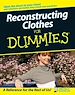 Téléchargez le livre numérique:  Reconstructing Clothes For Dummies®