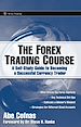 Téléchargez le livre numérique:  The Forex Trading Course: A Self-Study Guide To Becoming a Successful Currency Trader
