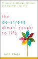 Téléchargez le livre numérique:  The De-Stress Divas Guide to Life