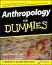 Téléchargez le livre numérique:  Anthropology For Dummies