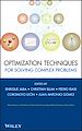 Téléchargez le livre numérique:  Optimization Techniques for Solving Complex Problems