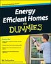 Téléchargez le livre numérique:  Energy Efficient Homes For Dummies
