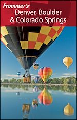 Télécharger cet ebook : Frommer's Denver, Boulder & Colorado Springs