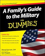 Téléchargez le livre numérique:  A Family's Guide to the Military For Dummies<sup>®</sup>