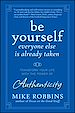 Téléchargez le livre numérique:  Be Yourself, Everyone Else is Already Taken