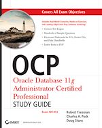 Télécharger cet ebook : OCP: Oracle Database 11g Administrator Certified Professional Study Guide
