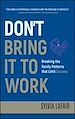 Téléchargez le livre numérique:  Don't Bring It to Work
