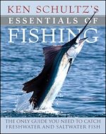 Télécharger cet ebook : Ken Schultz's Essentials of Fishing