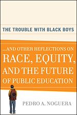Télécharger cet ebook : The Trouble With Black Boys