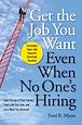 Télécharger le livre : Get The Job You Want, Even When No One's Hiring
