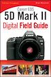 Téléchargez le livre numérique:  Canon EOS 5D Mark II Digital Field Guide