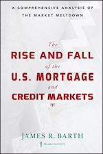 Télécharger cet ebook : The Rise and Fall of the US Mortgage and Credit Markets