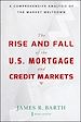 Téléchargez le livre numérique:  The Rise and Fall of the US Mortgage and Credit Markets