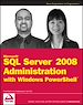 Téléchargez le livre numérique:  Microsoft SQL Server 2008 Administration with Windows PowerShell