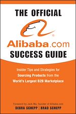 Télécharger cet ebook : The Official Alibaba.com Success Guide
