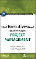 Téléchargez le livre numérique:  What Executives Need to Know About Project Management