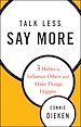 Téléchargez le livre numérique:  Talk Less, Say More