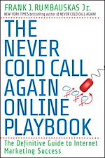 Télécharger cet ebook : The Never Cold Call Again Online Playbook