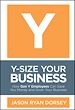 Téléchargez le livre numérique:  Y-Size Your Business