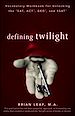 Téléchargez le livre numérique:  Defining Twilight