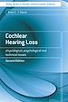 Téléchargez le livre numérique:  Cochlear Hearing Loss: Physiological, Psychological and Technical Issues