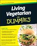 Téléchargez le livre numérique:  Living Vegetarian For Dummies