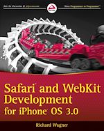 Télécharger cet ebook : Safari and WebKit Development for iPhone OS 3.0 